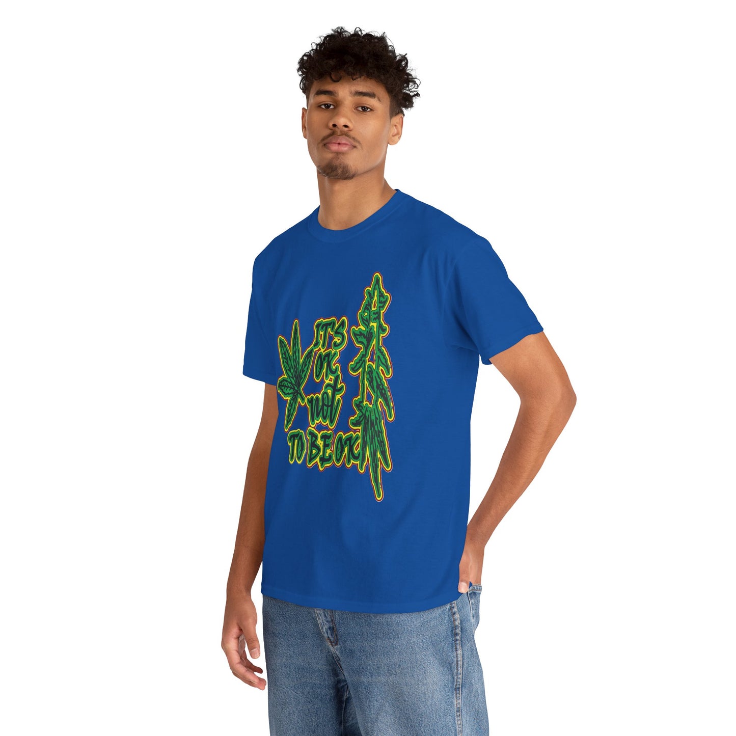 Cannabis Leaf Graphic Tee - "It's OK Not To Be OK" Green Rasta Design